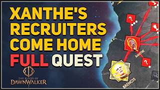 Xanthes Recruiters Come Home FULL QUEST The Blood of Dawnwalker