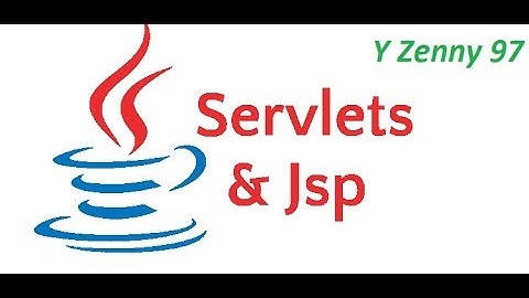 [Java Servlet & JSP] Bài 1: Bắt đầu với Java Servlet & JSP