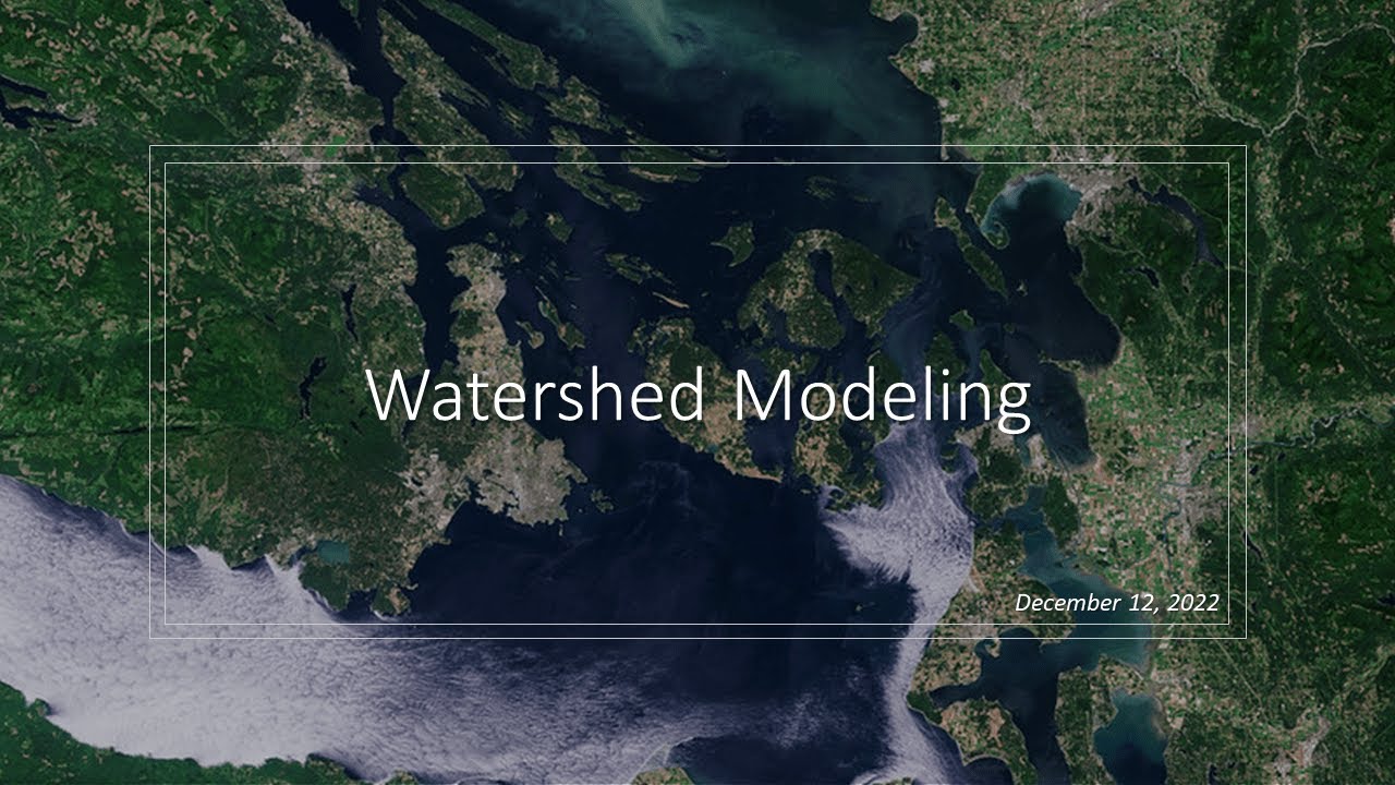Watershed Modeling workshop 12.12.22 | Highlights