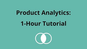One-Hour Product Analytics Tutorial
