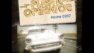 Plastic Operator - Home 0207 Hermanos Inglesos REMIX PART I