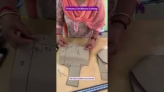 Princess Cut Blouse Cutting |Simple Method| #reels #trending #shorts #cuttingandstitching #blouse