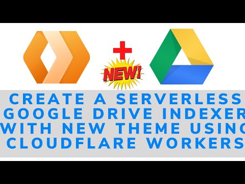 Using Cloudflare Workers to Create a Serverless Google Drive Indexer with New Theme (GoIndex)