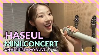 Haseul&#39;s Mini Concert on her Birthday Vlive (singing IU, IZ*ONE, RED VELVET, TAEYEON, etc.)