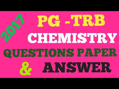 pgtrb2017chemistry full questions paper & answers