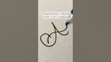 signature ideas for ✨A✨ names #shorts #creative #handlettering #calligraphy #foryou #calligraphy
