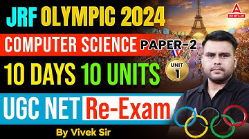 UGC NET Computer Science Paper 2 Unit 1 | UGC NET Computer Science By Vivek Sir