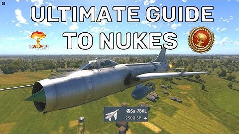 How to Get a Nuke in War Thunder: ULTIMATE Guide for Ground Realistic Battles [War Thunder]