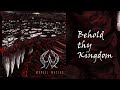 Behold Thy Kingdom - Original Music