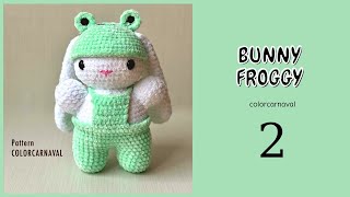 Crochet Froggy Bunny Part 2