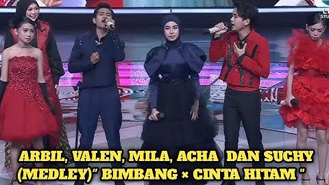 IMPROVE ARBIL & VALEN JADI SOROTAN DEWAN JURI | ACHA, VALEN, ARBIL, MILA, & SUCHI CINTA HITAM