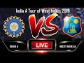 WEST INDIES vs INDIA 4th unofficial ODI | India A tour of West Indies at Coolidge, Jul 19 2019| Live