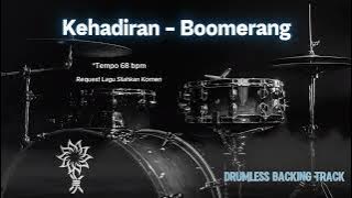 Kehadiran - Boomerang | Drumless Song