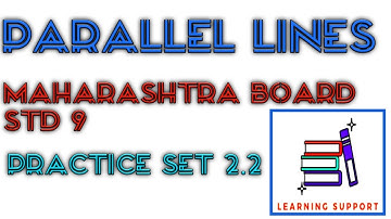 Parallel lines/STD 9/Practice set 2.2/Maharashtra board