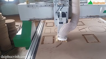 [WOODMASTER] CNC ROUTER 1 ĐẦU BÀN HÚT CHÂN KHÔNG