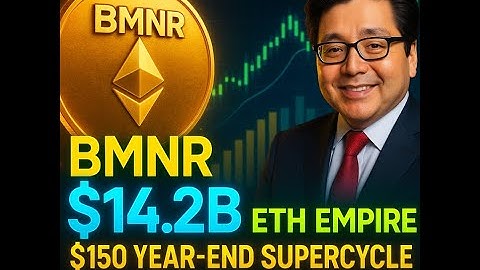 BMNR: Ethereum’s Corporate Whale Ignites $150 Target Before Year-End ⚡