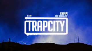 Trap City Chen Boi & BIOJECT   Shinpi XeYinE2gZMg