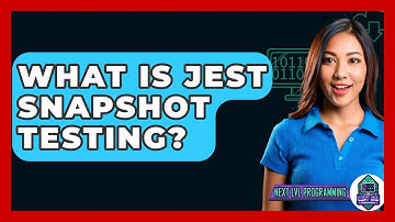 What Is Jest Snapshot Testing? - Next LVL Programming