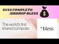GUIA COMPLETO AIRDROP BLESS!!