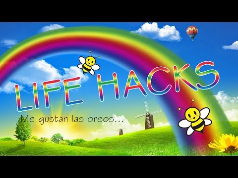 9 LIFE HACKS