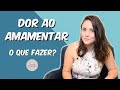 Como cuidar dos seios na amamentação | 10 dicas