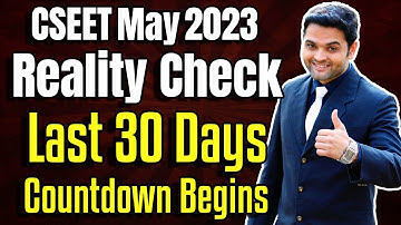 🚀CSEET May 2023 Countdown Begins🚨REALITY CHECK🚨LAST 30 Days Revision Strategy