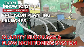 Precision Planting Launches Clarity Blockage & Flow Monitoring System