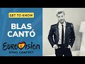Spain Eurovision 2020 - Blas Canto (Get to Know)