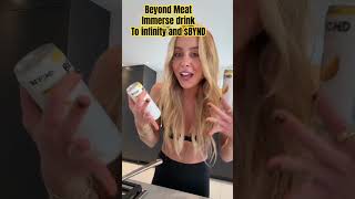 Newest Beyond Meat Immerse drinks #viralvideo #beyondmeat $bynd