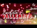 Bachata vs Vallenato MIX CORTA VENAS