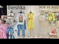 BERSHKA HAUL NEW IN SUMMER COLLECTION 2022 #BERSHKA