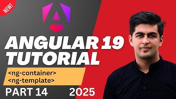 [2025] ng-container ng-template | Angular 19 Tutorial | Part 14