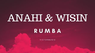 ANAHI & WISIN - RUMBA (LETRA)