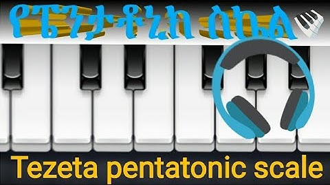 Amharic pentatonic scales tezeta formula