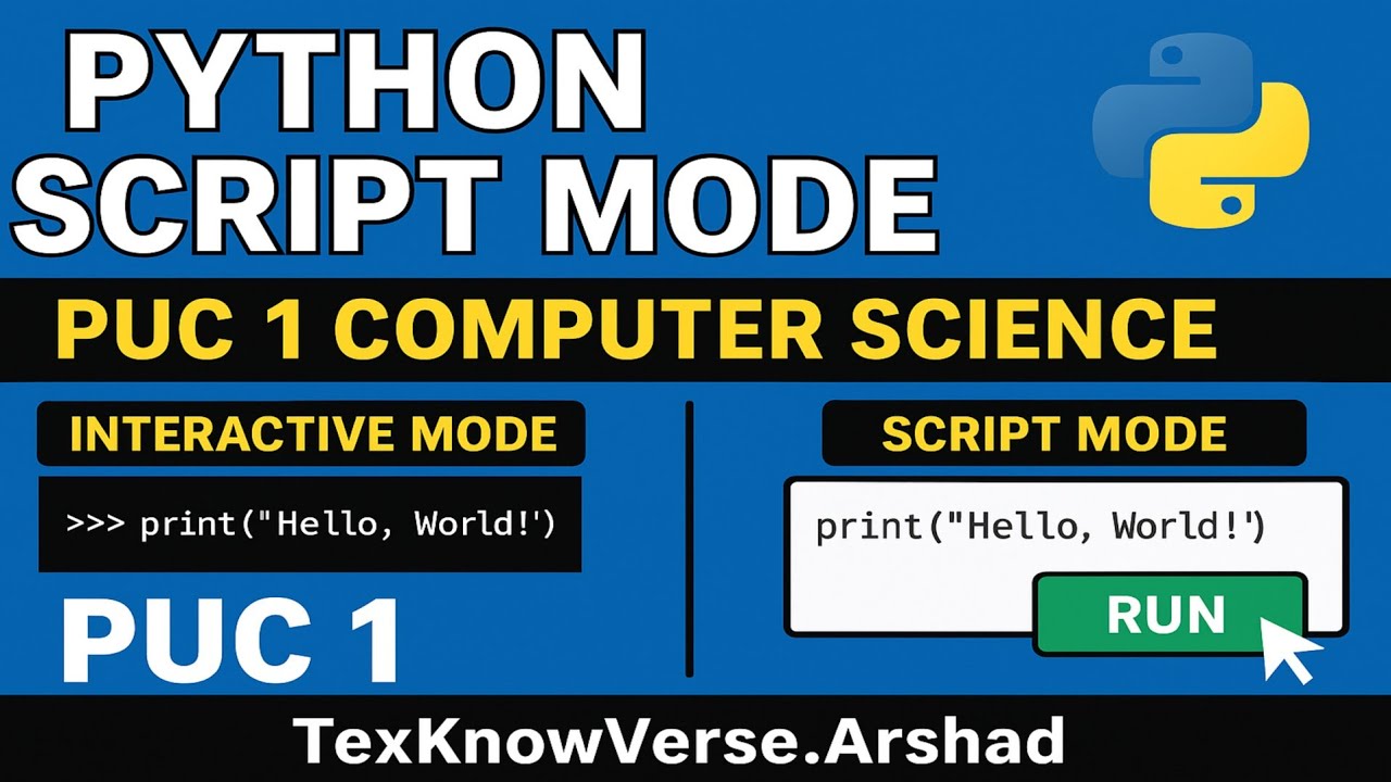 Python Script Mode Explained | PUC 1 Computer Science | TexKnowVerse ...