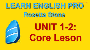 Unit 1-2: Core Lesson # Rosetta Stone