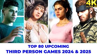 TOP 80 Upcoming Third Person Games(4K 60FPS) of 2024 & 2025 | PC, PS5, XSX/S
