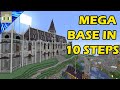 How To Build A MEGA BASE In Minecraft - Tutorial In 10 Simple Steps