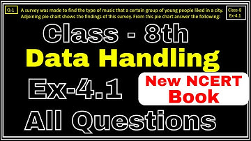 Class-8 Ex-4.1, Q1 to Q5 (Data Handling) Chapter4 Math, New CBSE NCERT Book Syllabus 2023-24