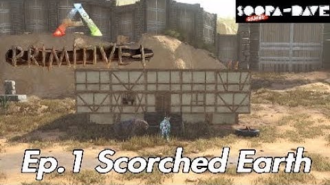 Ark Survival Evolved Official Primitive Plus Ep.1 Scorched Earth Let