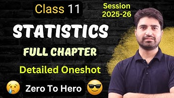 Statistics Class 11 Maths | One Shot Video | Stats |Full Chapter 15 | All Exercises | 2025-26