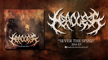 HEADLESS - Sever the Spine (Official video)