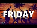 Riton x Nightcrawlers - Friday ft Mufasa Hypeman Dopamine Re-Edit (Lyrics)