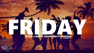 Riton x Nightcrawlers - Friday ft Mufasa Hypeman Dopamine Re-Edit (Lyrics) Resimi