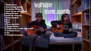 Dwitanty cover akustik TERBAIK 2021