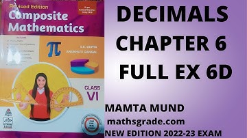 COMPOSITE MATHEMATICS CLASS 6 SOLUTIONS CHAPTER 6 DECIMALS EXERCISE 6D QUESTIONS 1 TO 17 |MAMTA MUND
