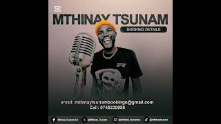 Mthinay Tsunam - Nazini ngeHit nina