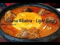 #DIY | HOW TO PREPARE MY GHANAIAN LIGHT SOUP (APONKYE NKRAKRA) - Akwele_Babs