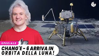 Chang'e - 6 arriva in orbita della Luna! LIVE // Parliamo della missione della Cina