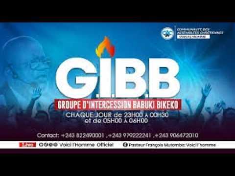 PRIERE DU GIBB AVEC LE PASTEUR FRANÇOIS MUTOMBO VH/ JEUDI 15 JUILLET 2026